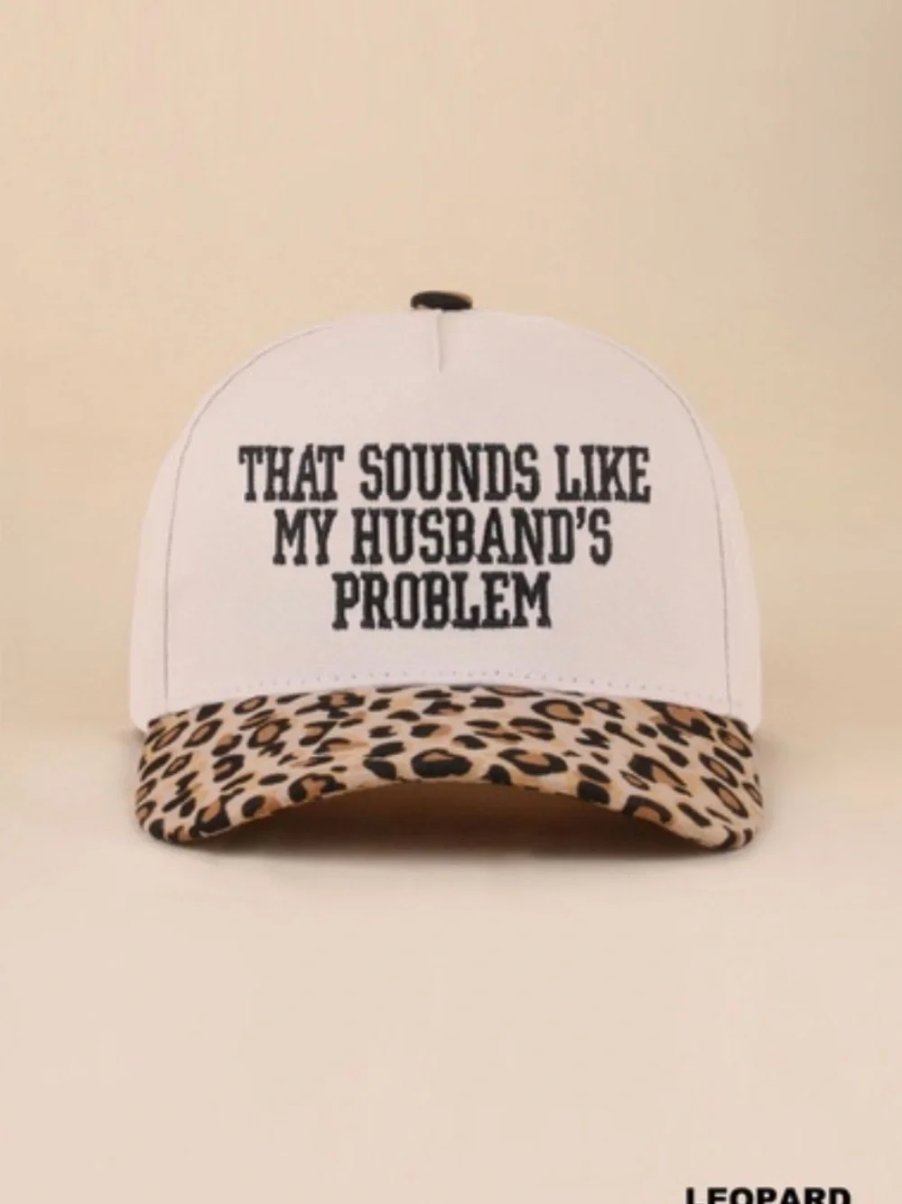 THAT SOUNDS LIKE MY HUSBAND’S PROBLEM TWO TONE COTTON HAT